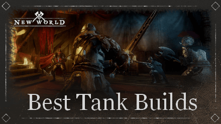 New World - Best Tank Builds