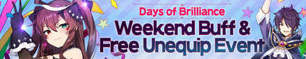 Days of Brilliance Weekend Buff & Free Unequip Event.jpg