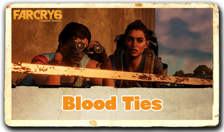 Far Cry 6 - Blood Ties.png