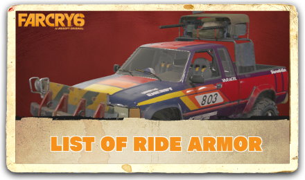 Far Cry 6 - List of Ride Armor
