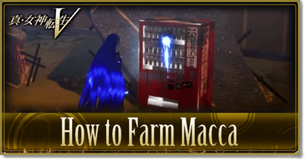 How to farm Macca in SMT V