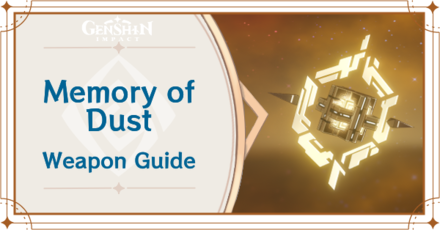 Genshin Impact - Memory of Dust Catalyst