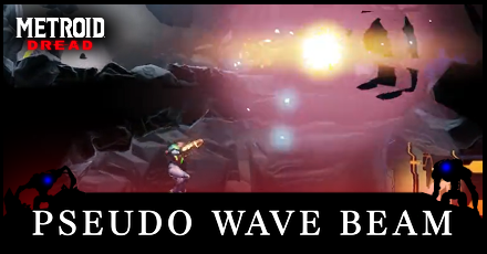 Metroid Dread Pseudo Wave Beam
