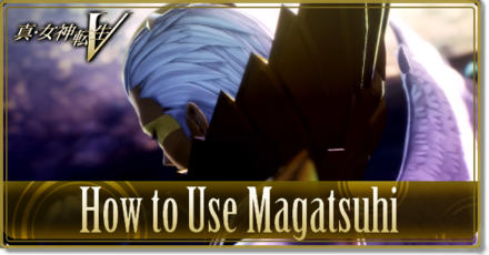 Shin Megami Tensei V (SMT 5) - How to Use Magatsuhi.png