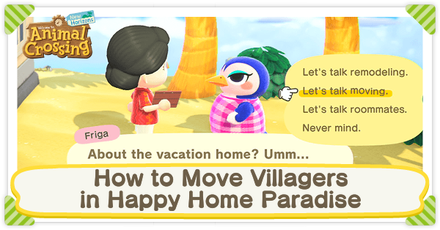 How to Move Villagers in Happy Home Paradise | ACNH - Animal Crossing: New Horizons (Switch)|Game8