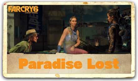 Far Cry 6 Paradise Lost.jpg