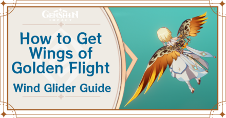 Genshin Impact - How to Get Wings of Golden Flight Wind Glider