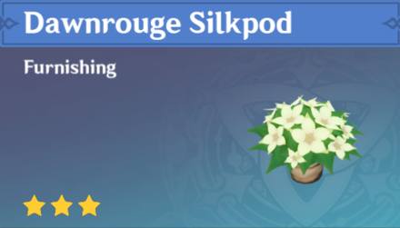 Genshin Impact - How to Get Dawnrouge Silkpod Furnishing