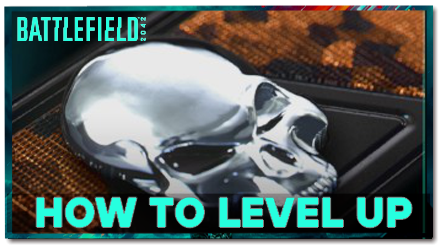 Battlefield 2042 - How to Level Up