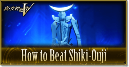 How to Beat Shiki-Ouji