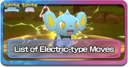 All Electric-Type Moves Pokemon BDSP