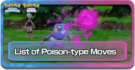 All Poison-Type Moves Pokemon BDSP