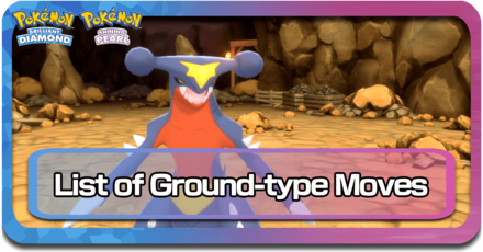 All Ground-Type Moves Pokemon BDSP