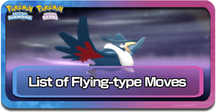 All Flying-Type Moves Pokemon BDSP