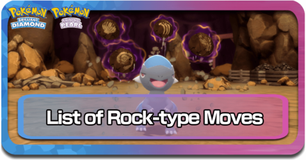 All Rock-Type Moves Pokemon BDSP