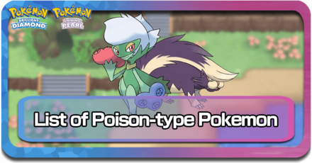 All Poison Type Pokemon BDSP