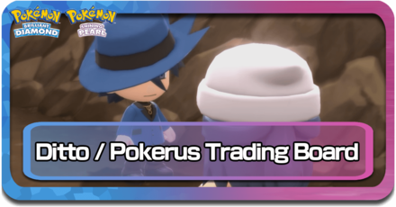 Ditto and Pokerus Trading Board Pokemon BDSP