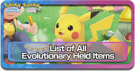 List of All Evolutionary Held Items Pokemon BDSP