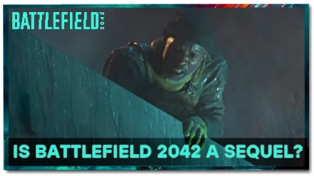 Battlefield 2042 - Is Battlefield 2042 a Sequel.png