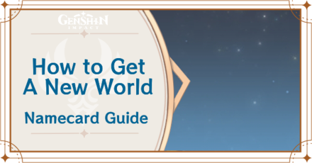 Genshin Impact - How to Get Genshin Impact: A New World Namecard