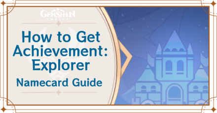 Genshin Impact - How to Get Achievement: Explorer Namecard