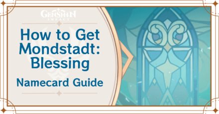 Genshin Impact - How to Get Mondstadt: Blessing Namecard