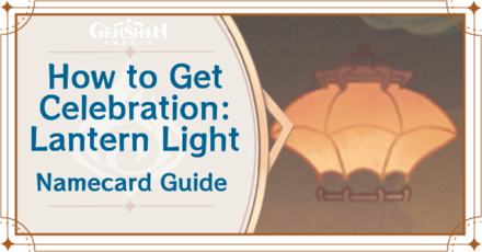 Genshin Impact - How to Get Celebration: Lantern Light Namecard