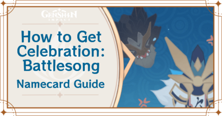 Genshin Impact - How to Get Celebration: Battlesong Namecard