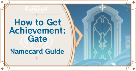 Genshin Impact - How to Get Achievement: Gate Namecard