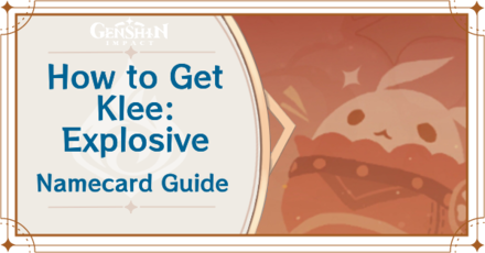 Genshin Impact - How to Get Klee: Explosive Namecard