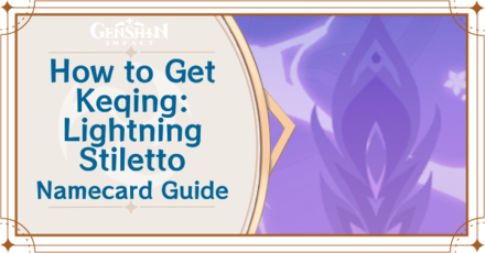 Genshin Impact - How to Get Keqing: Lightning Stiletto Namecard