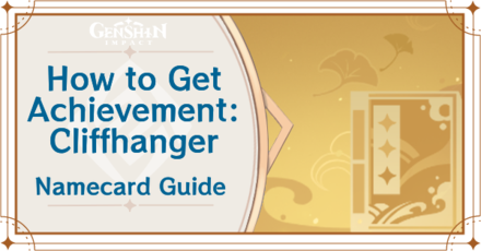 Genshin Impact - How to Get Achievement: Cliffhanger Namecard