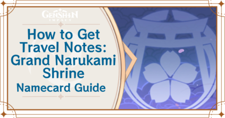 Genshin Impact - How to Get Travel Notes: Grand Narukami Shrine Namecard