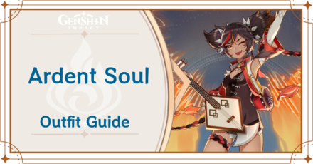 Genshin Impact - How to Get Ardent Soul Outfit
