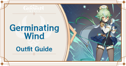 Genshin Impact - How to Get Germinating Wind Outfit