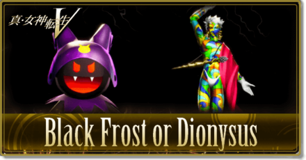 SMT 5 - Black Frost or Dionysus
