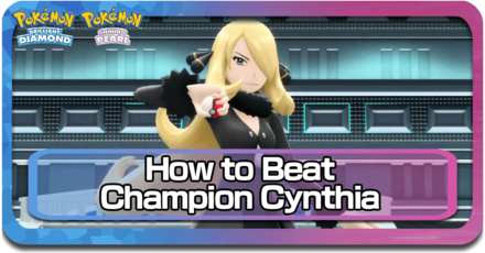 Elite Four & Champion Cynthia – Pokémon Brilliant Diamond & Shining Pearl  guide - Polygon