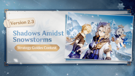 Genshin - Shadows Amidst Snowstorms Strategy Guide Contest Banner