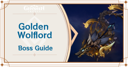 Genshin Impact - Golden Wolflord Boss Guide
