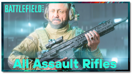 Battlefield 2042 - All Assault Rifle Weapons.png