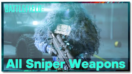 Battlefield 2042 - All Sniper Weapons.png