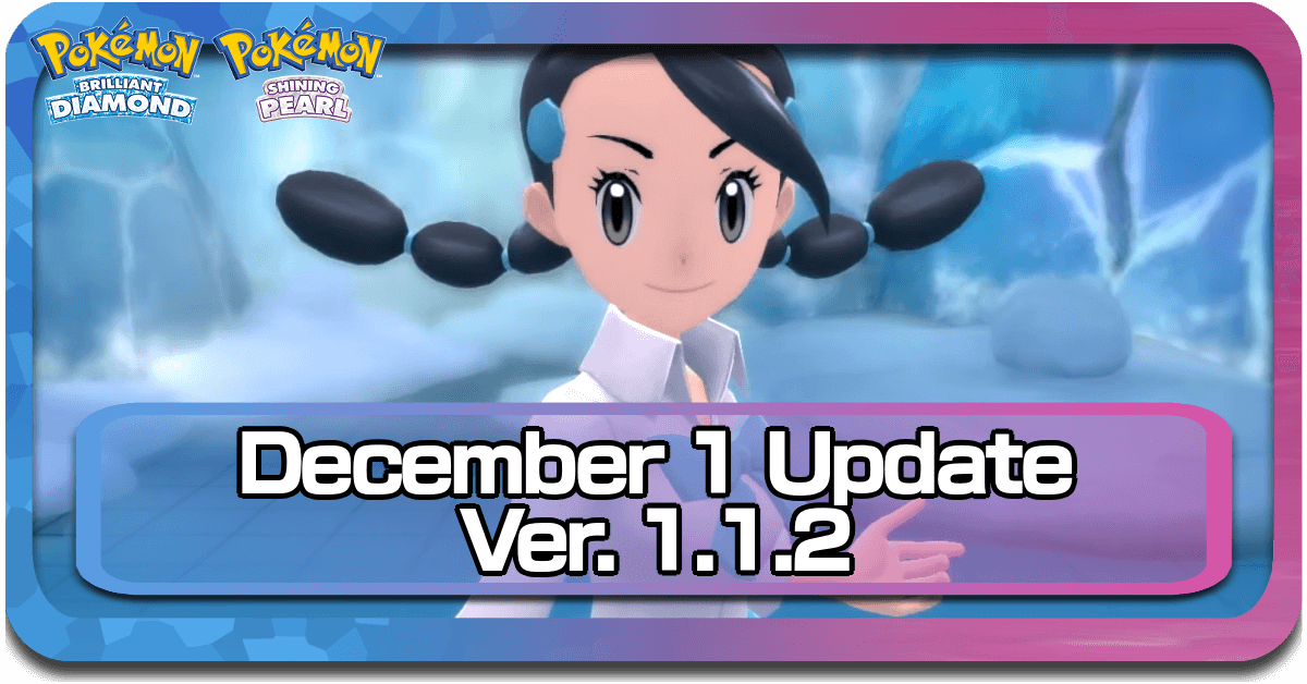 Pokémon Brilliant Diamond and Shining Pearl updated to Version 1.2