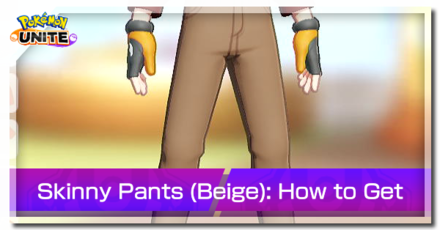 Pokemon UNITE - Trainer Skin Skinny Pants (Beige) Top Image