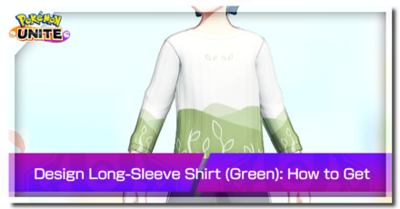 Pokemon UNITE - Trainer Skin Design Long-Sleeve Shirt (Green) Top Image