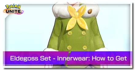 Pokemon UNITE - Trainer Skin Eldegoss Set Innerwear Top Image