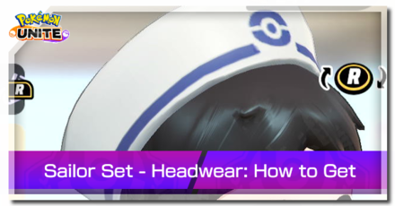 Pokemon UNITE - Trainer Skin Sailor Set Headwear Top Image