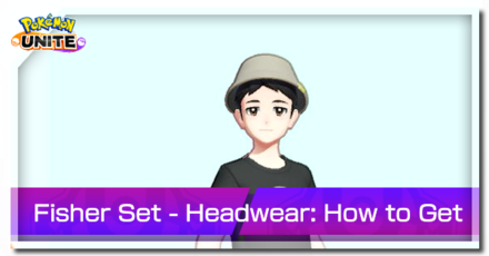 Pokemon UNITE - Trainer Skin Fisher Set Headwear Top Image