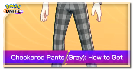 Pokemon Unite - Trainer Skin Checkered Pants (Gray) Top Image