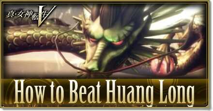 SMT 5 - How to Beat Huang Long