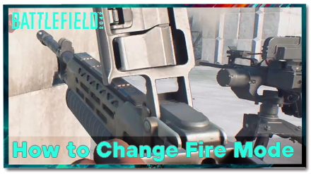 Battlefield 2042 - How to Change Fire Modes For Weapons.png